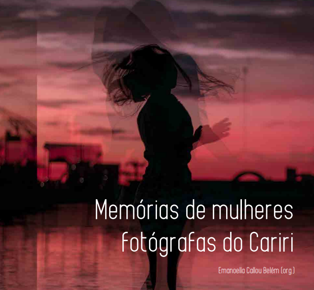 Memórias de Mulheres Fotógrafas do Cariri thumbnail