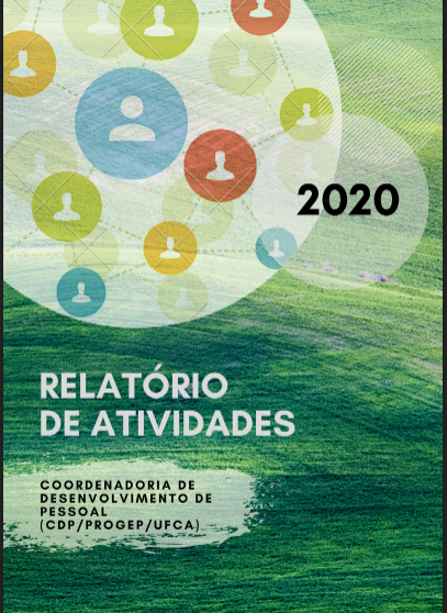 Relatório de Atividades 2020 – Coordenadoria de Desenvolvimento de Pessoal (UFCA) thumbnail