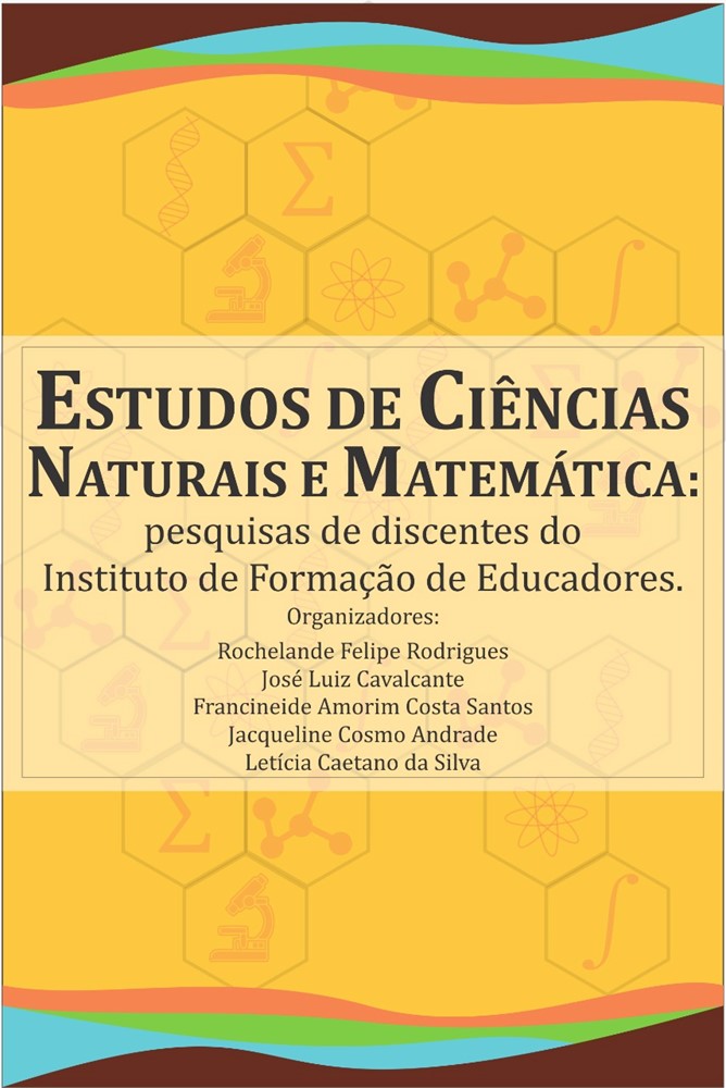 Estudos de Ciências Naturais e Matemática: pesquisas de discentes do Instituição de Formação de Educadores thumbnail