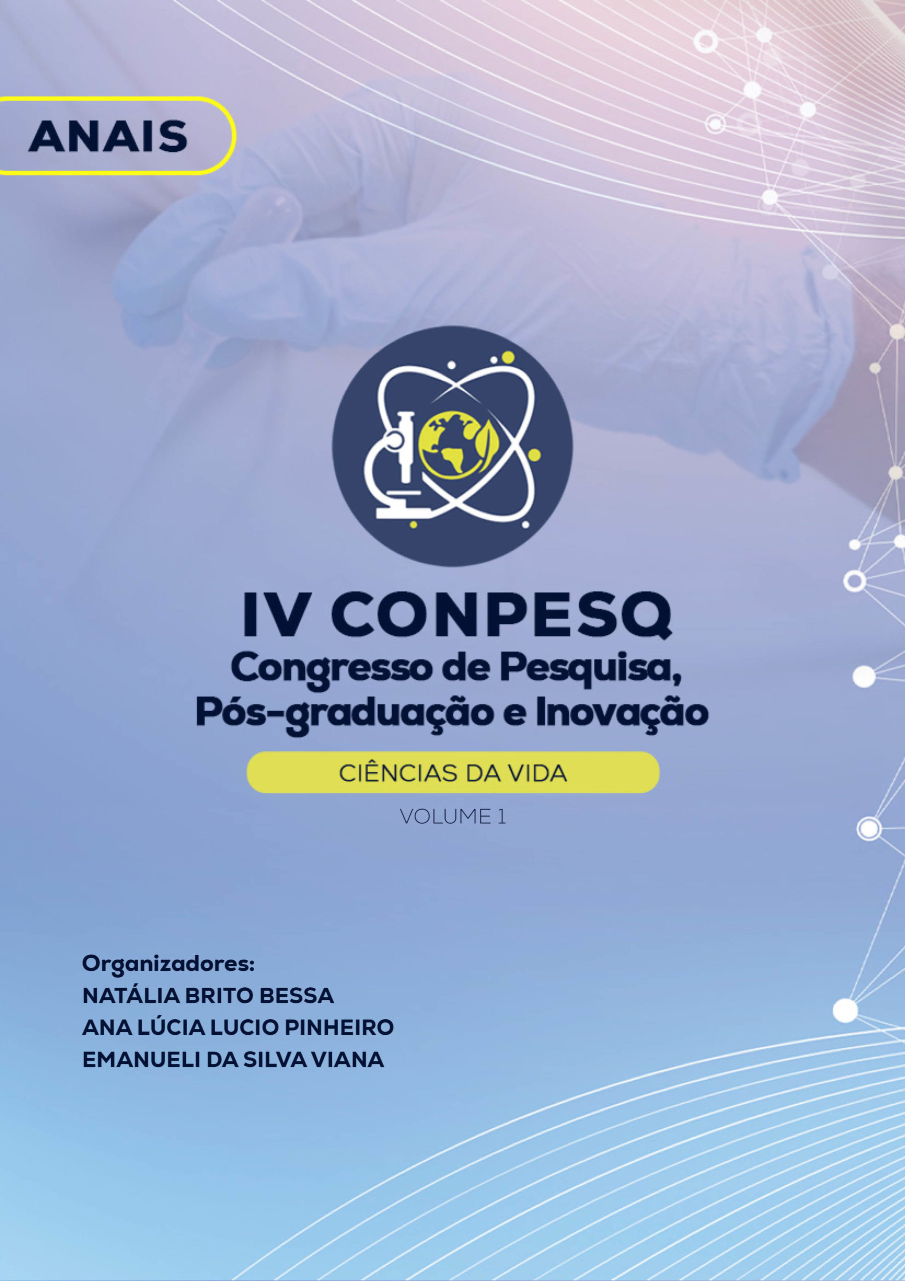 Anais IV CONPESQ – Congresso de Pesquisa, Pós-graduação e Inovação: Ciências da Vida – Volume 1 thumbnail