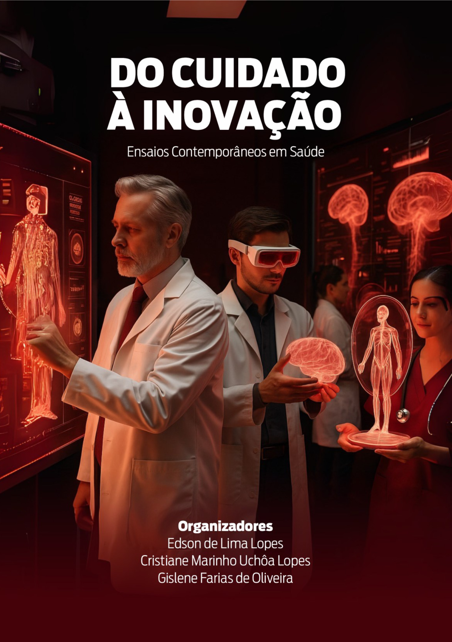 Do Cuidado à Inovação: Ensaios contemporâneos em Saúde thumbnail