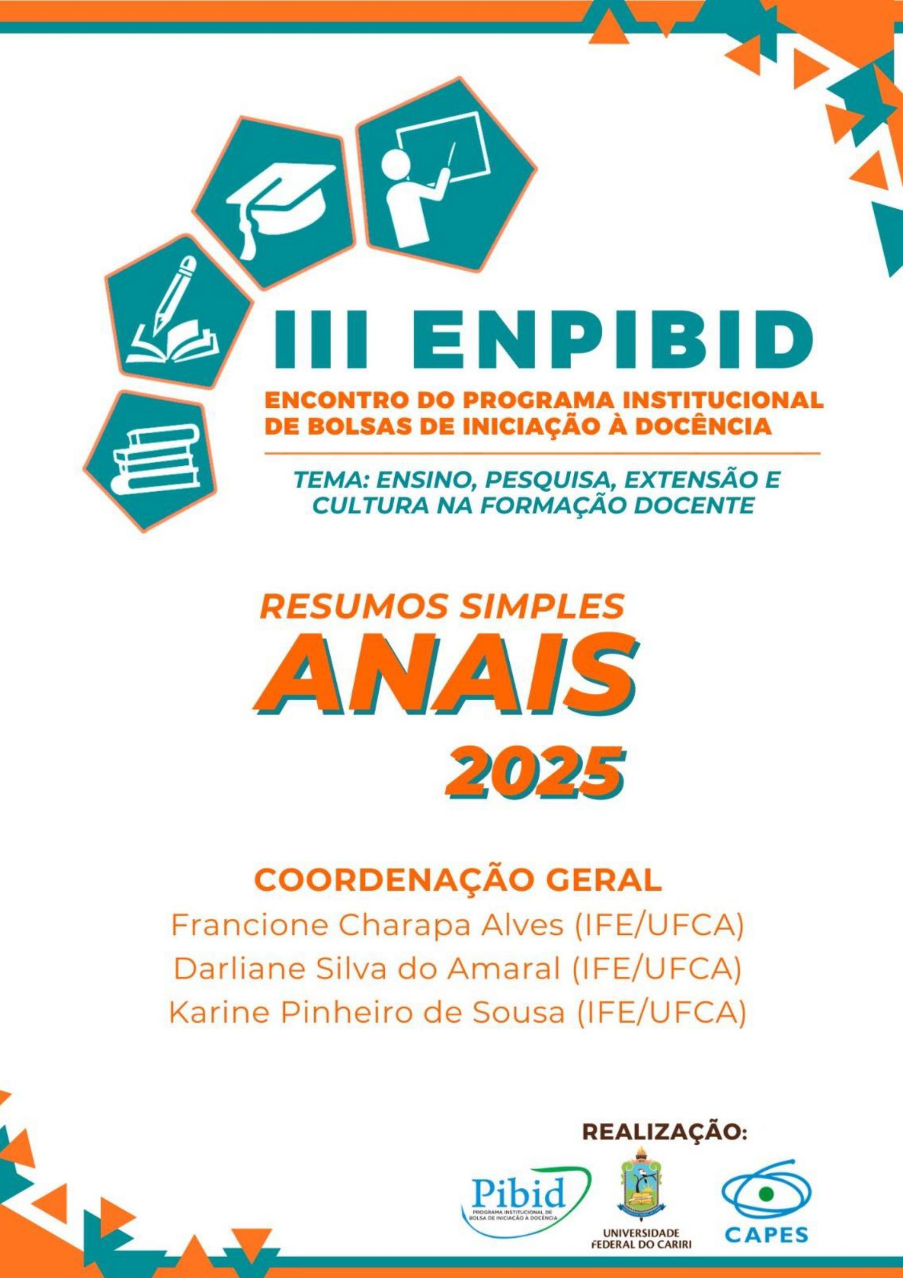 III ENPIBID  – ENSINO, PESQUISA, EXTENSÃO E CULTURA NA FORMAÇÃO DOCENTE thumbnail