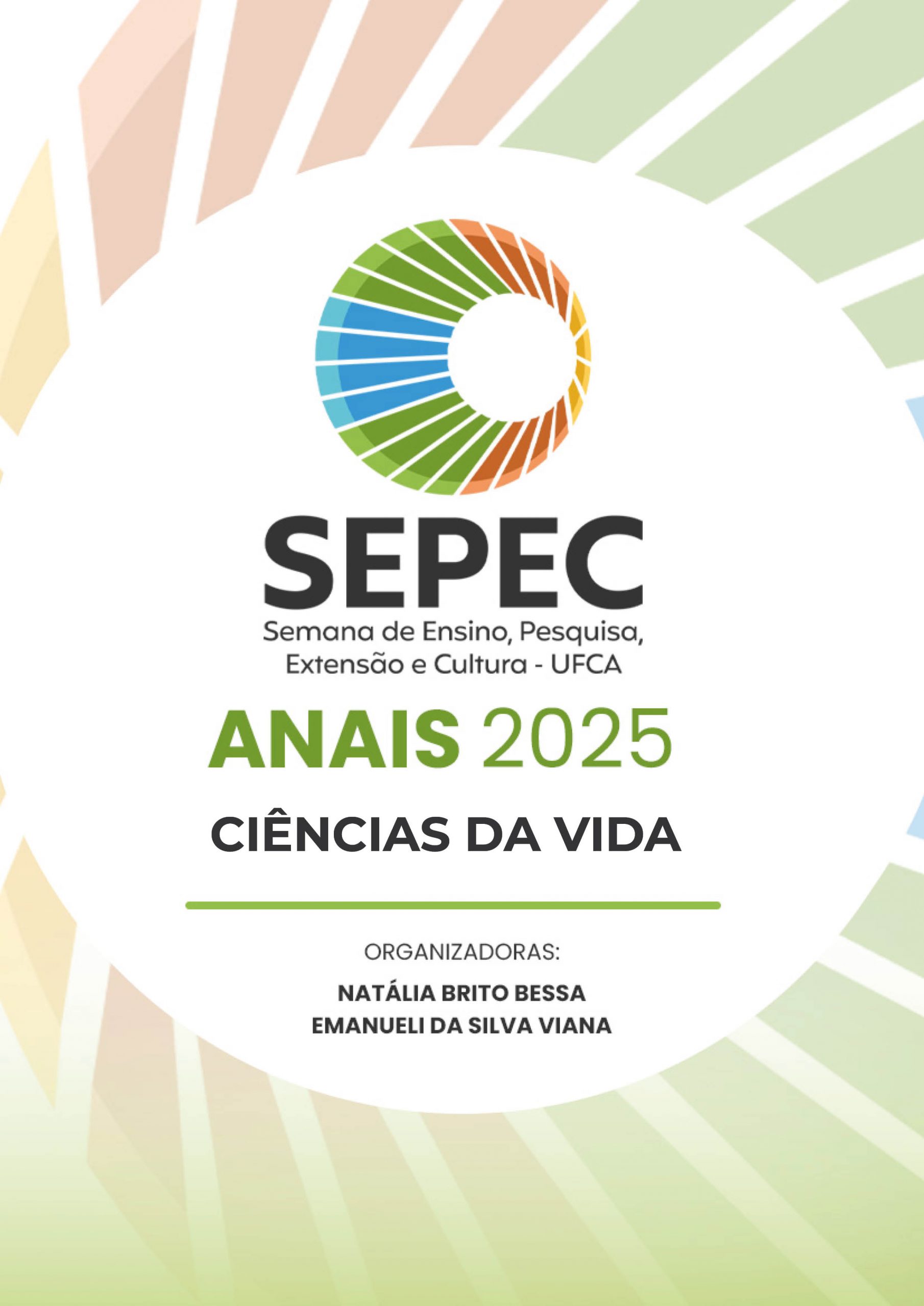 Anais SEPEC – II Semana de Ensino, Pesquisa, Extensão e Cultura da Universidade Federal do Cariri – UFCA: Ciências da Vida thumbnail