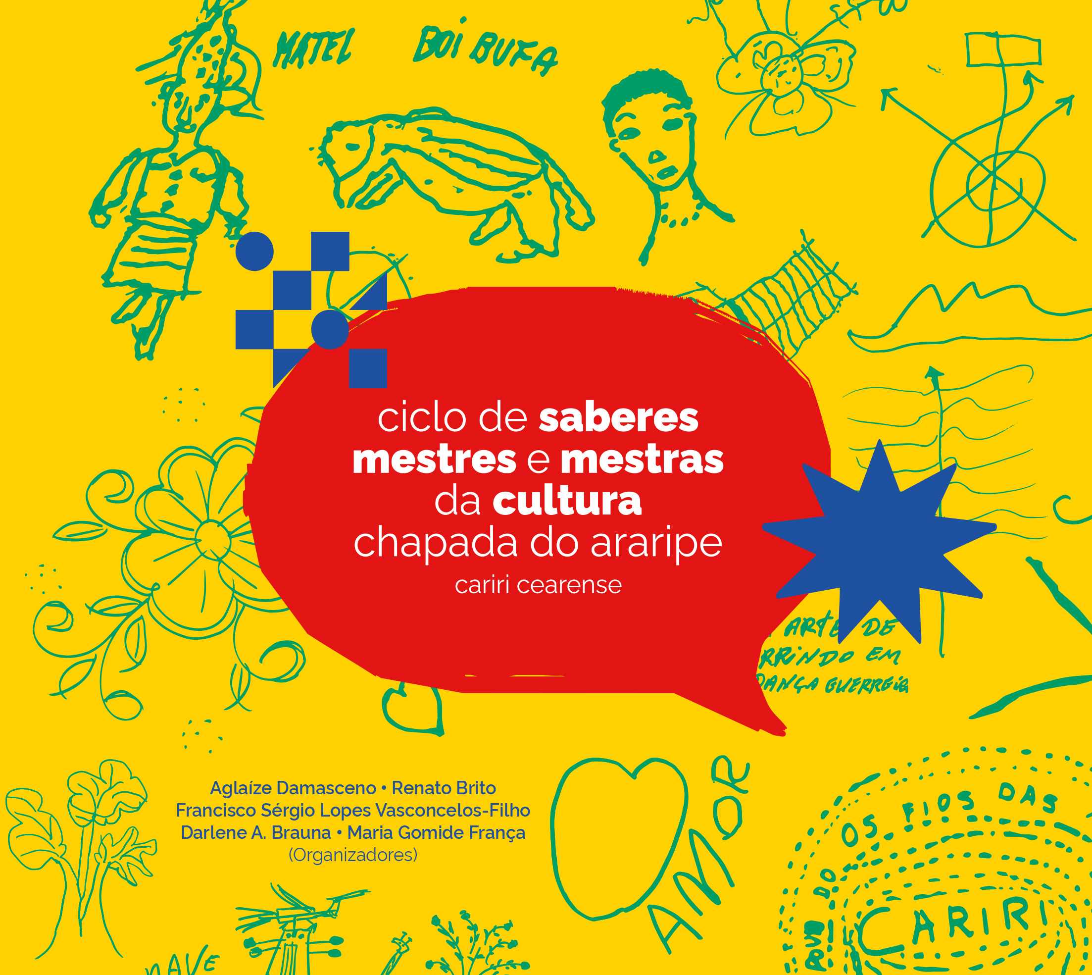 Ciclo de saberes mestres e mestras da cultura da chapada do araripe: cariri cearense thumbnail