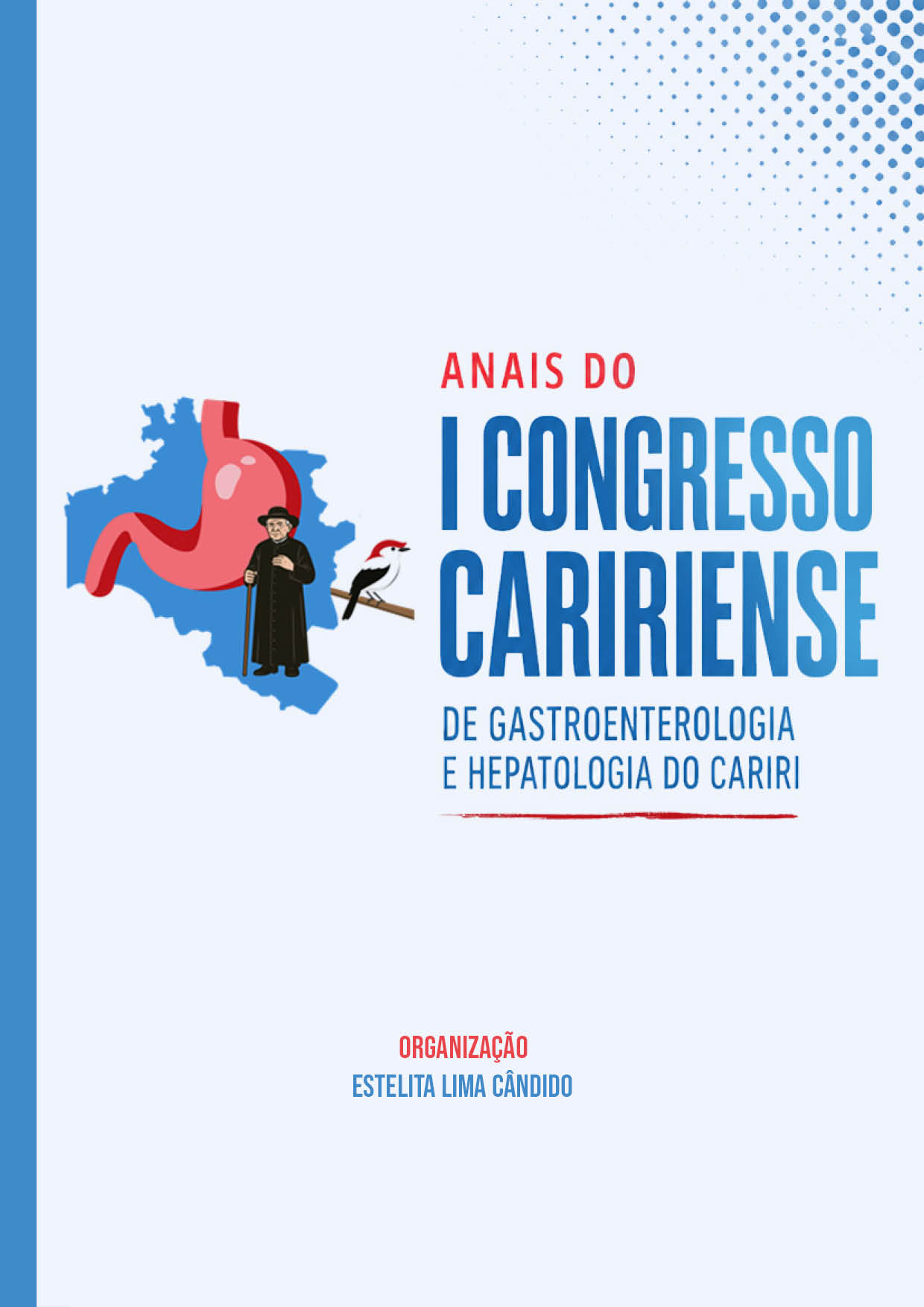 Anais do I Congresso Caririense de Gastroenterologia e Hepatologia do Cariri (CCGH) thumbnail